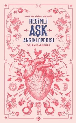 Resimli Aşk Ansiklopedisi (Hardcover)