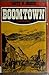 Boomtown by Larry D. Names