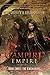 The Kingmakers (Vampire Empire, #3)
