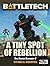 BattleTech: A Tiny Spot of Rebellion (Kell Hounds Ascendant #2)