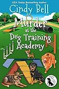 Murder at the Dog Training Academy
