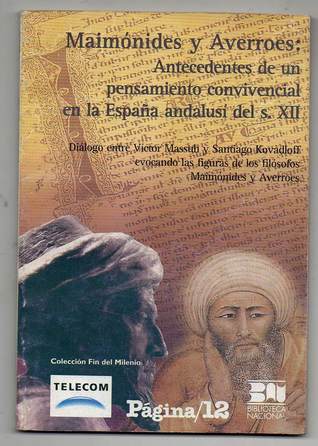 Maimónides y Averroes: antecedentes de un pensamiento convivencial en la España andalusí del siglo XII
