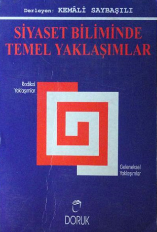 Siyaset Biliminde Temel Yaklaşımlar