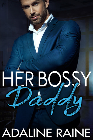 Her Bossy Daddy