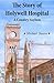 Story of Holywell Hospital