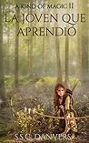 La joven que aprendió by S.S.G. Danvers