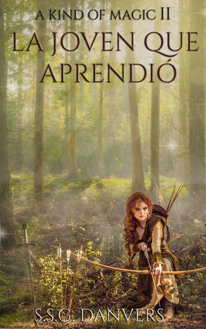 La joven que aprendió (A Kind Of Magic #2)
