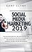 Social Media Marketing 2019 by Gary Clyne