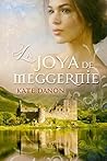 La Joya de Meggernie by Kate Danon