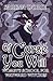 Of Curse You Will (Womby's School for Wayward Witches #11)