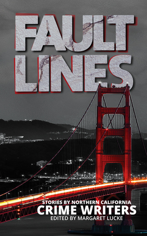 Fault Lines Stories by Northern California authors