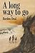 A Long Way to Go by Borden Deal A Long Way to Go by Borden Deal