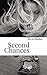 SECOND CHANCES (MISGUIDED Book 2)