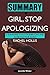 Summary of Girl, Stop Apologizing by Rachel Hollis A Shame-Free Plan for Embracing and Achieving Your Goals by Jennifer Wider