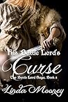 His Battle Lord's Curse by Linda Mooney
