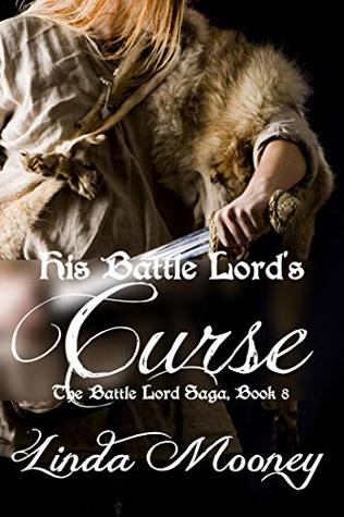 His Battle Lord's Curse (The Battle Lord Saga, #8)