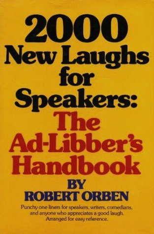 2000 New Laughs For Speakers: The Ad-Libber's Handbook (Hardcover)