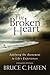 The Broken Heart by Bruce C. Hafen