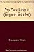 As You Like It (Signet Books)