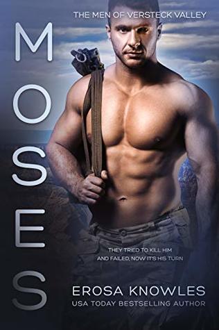 Moses (Men of Versteck Valley #2)