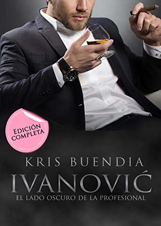 Portada de Ivanovic: El lado oscuro de La Profesional, de Kris Buendia