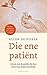 Die ene patiënt by Ellen de Visser