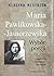 Klasyka mistrzów. Maria Pawlikowska-Jasnorzewska. Wybór poezji