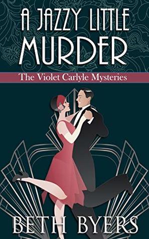 A Jazzy Little Murder (The Violet Carlyle Mysteries, #11)
