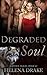 Degraded Soul (Captive Magic, #1)