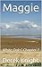 Maggie: White Oaks, Chapter 1