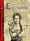 Die Einsiedlerin