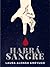 Habrá sangre