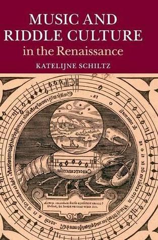 Music and Riddle Culture in the Renaissance (Hardcover)