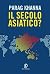 Il secolo asiatico? (Italian Edition)