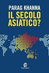 Il secolo asiatico?