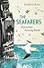 The Seafarers by Stephen Rutt
