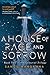 A House of Rage and Sorrow (The Celestial Trilogy, #2)