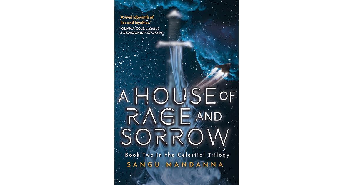 A House of Rage and Sorrow by Sangu Mandanna
