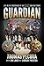 Guardian: Life in the Crosshairs of the CIA's War on Terror