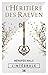 L'Héritière des Raeven - L'Intégrale (French Edition)