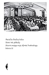 Dzieci nie płakały. Historia mojego wuja Alfreda Trzebinskieg... by Natalia Budzyńska
