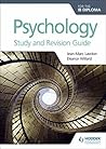 Psychology for the IB Diploma Study and Revision Guide (Prepare for Success)