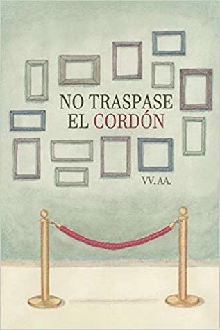 No traspase el cordón