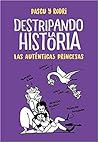 Las auténticas princesas by Rodrigo Septién Rodríguez