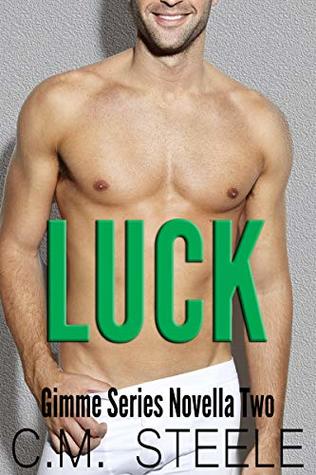Luck (Gimme, #2)