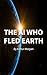 The AI Who Fled Earth