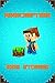 Minecrafters Kids Stories: ...