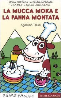 La mucca Moka e la panna montata (Paperback)