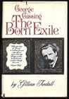 The Born Exile: George Gissing