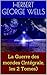 La Guerre des mondes (Intégrale, les 2 Tomes) (French Edition)